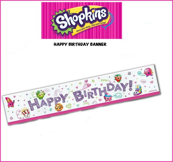 SHOPKINS HAPPY BIRTHDAY PARTY BANNER GROCERY THEME 150x30cm GIRLS DECORATION